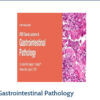 2020 Classic Lectures in Gastrointestinal Pathology