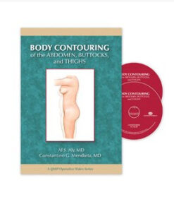 Body Contouring of the Abdomen, Buttocks, and Thighs 2014 video