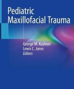 Pediatric Maxillofacial Trauma 1st ed. 2021 Edition PDF