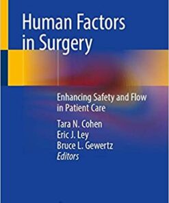 Human Factors in Surgery: Enhancing Safety and Flow in Patient Care 1st ed. 2020 Edition PDF