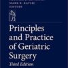 Principles and Practice of Geriatric Surgery 3rd ed. 2020 Edition PDF