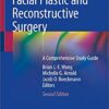 Facial Plastic and Reconstructive Surgery: A Comprehensive Study Guide 2nd ed. 2021 Edition PDF