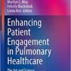 Enhancing Patient Engagement in Pulmonary Healthcare: The Art and Science PDF