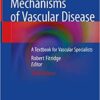 Mechanisms of Vascular Disease: A Textbook for Vascular Specialists 3rd ed. 2020 Edition PDF