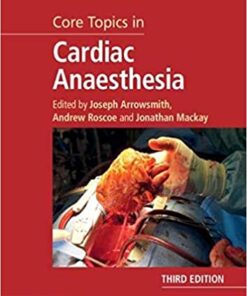 Core Topics in Cardiac Anaesthesia 3rd Edition PDF