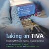 Taking on TIVA: Debunking Myths and Dispelling Misunderstandings 1st Edition PDF