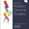 Atlas of Robotic General Surgery 1st Edition PDF