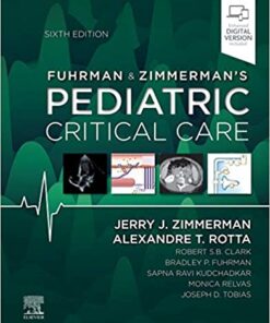 Fuhrman and Zimmerman's Pediatric Critical Care 6th Edition PDF