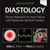 Diastology: Clinical Approach to Heart Failure with Preserved Ejection Fraction 2nd Edition PDF