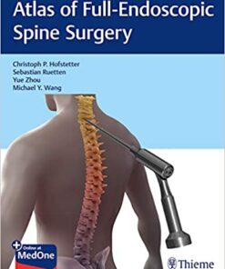 Atlas of Full-Endoscopic Spine Surgery 1st Edition PDF