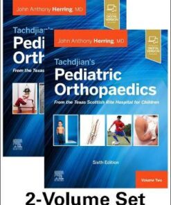 Tachdjian's Pediatric Orthopaedics: From the Texas Scottish Rite Hospital for Children, 6th edition: 2-Volume Set 6th Edition PDF & Video