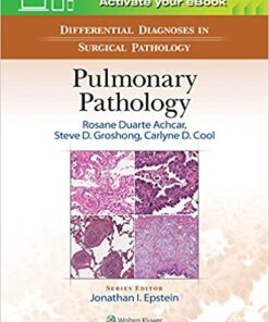 Differential Diagnoses in Surgical Pathology: Pulmonary Pathology First Edition PDF