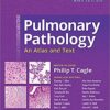 Pulmonary Pathology: An Atlas and Text 3rd Edition PDF