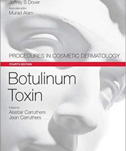 Botulinum Toxin: Procedures in Cosmetic Dermatology Series, 4th Edition (+Videos)