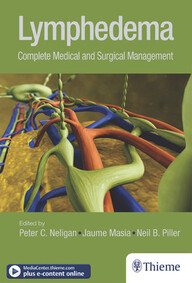 Lymphedema: Complete Medical and Surgical Management 1st Edition PDF