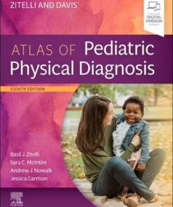 Zitelli and Davis' Atlas of Pediatric Physical Diagnosis 8th Edition PDF