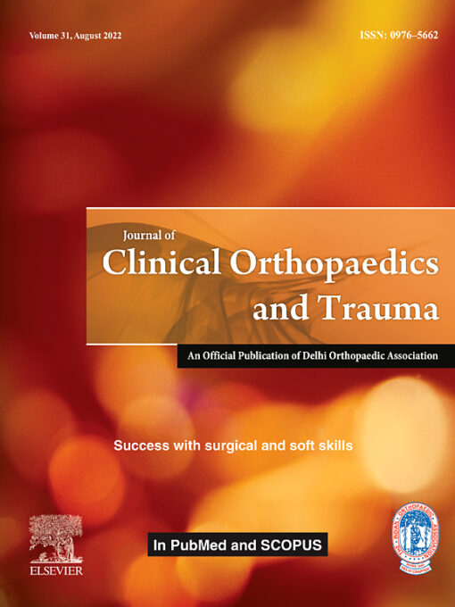 Journal of Clinical Orthopaedics and Trauma 2022 Volumes 24-32 PDF