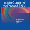 Minimally Invasive Surgery of the Foot and Ankle Softcover reprint of the original 1st ed. 2011 Edition PDF Original