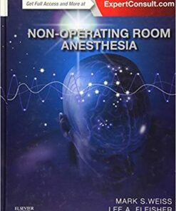 Non-Operating Room Anesthesia: Expert Consult - Online and Print 1st Edition PDF Original