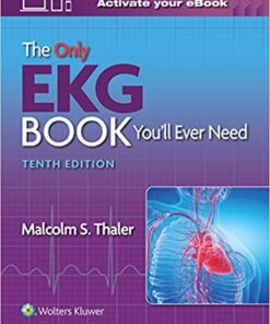 The Only EKG Book You’ll Ever Need, 10th Edition (EPUB + Converted PDF)