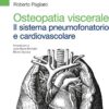 Osteopatia viscerale. Il sistema pneumofonatorio e cardiovascolare (EPUB)