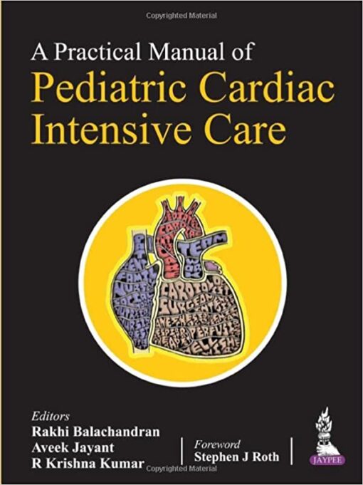 A Practical Manual of Pediatric Cardiac Intensive Care (Original PDF from Publisher)