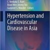 Hypertension and Cardiovascular Disease in Asia (Updates in Hypertension and Cardiovascular Protection) (Original PDF from Publisher)