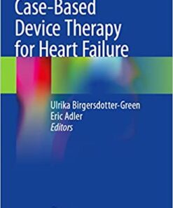 Case-Based Device Therapy for Heart Failure (Original PDF from Publisher)