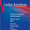 Cardiac Anesthesia: The Basics of Evaluation and Management (Original PDF from Publisher)