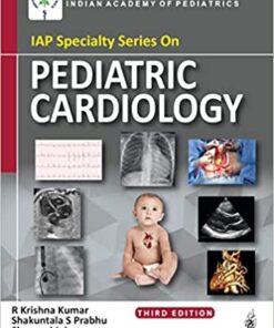 IAP Specialty Series on Pediatric Cardiology, 3rd Edition (Original PDF from Publisher)