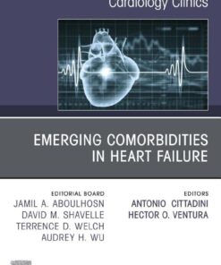 Emerging Comorbidities in Heart Failure, An Issue of Cardiology Clinics (Volume 40-2) (The Clinics: Internal Medicine, Volume 40-2) (Original PDF from Publisher)