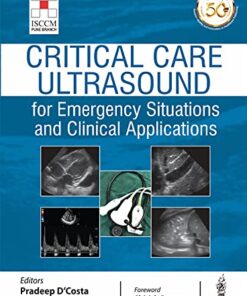 Critical Care Ultrasound for Emergency Situations and Clinical Applications (Converted PDF + Index)