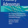 Pituitary Adenomas: The European Neuroendocrine Association’s Young Researcher Committee Overview 1st ed. 2022 Edition PDF Original