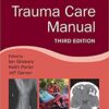 Trauma Care Manual, 3rd edition (Original PDF from Publisher)