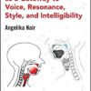 The Tongue as a Gateway to Voice, Resonance, Style, and Intelligibility (Original PDF from Publisher)