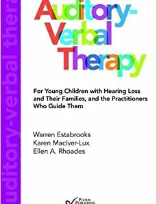 Auditory-Verbal Therapy: For Young Children with Hearing Loss and Their Families, and the Practitioners Who Guide Them (Original PDF from Publisher)