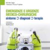 Emergenze e urgenze medico-chirurgiche. Sintomo diagnosi terapia (EPUB3 + Converted PDF)