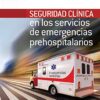 Seguridad clínica en los servicios de emergencias prehospitalarios (EPUB + Converted PDF)