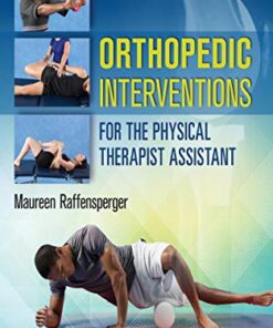 Orthopedics Interventions for the Physical Therapist Assistant (Original PDF from Publisher)