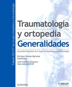 Traumatología y ortopedia: Generalidades (Spanish Edition) (EPUB)