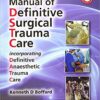 Manual of Definitive Surgical Trauma Care, Fifth Edition (Original PDF from Publisher)