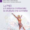 La PNEI e il sistema miofasciale: la struttura che connette (EPUB)