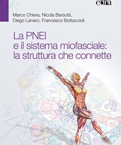 La PNEI e il sistema miofasciale: la struttura che connette (EPUB)