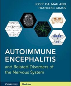 Autoimmune Encephalitis and Related Disorders of the Nervous System (Converted PDF+Videos)