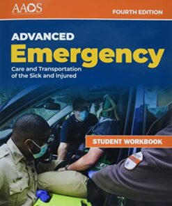 AEMT: Advanced Emergency Care and Transportation of the Sick and Injured, Student Workbook, 4th Edition (Original PDF from Publisher)