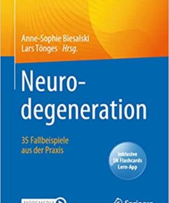 Neurodegeneration – 35 Fallbeispiele aus der Praxis (German Edition) (Original PDF from Publisher)