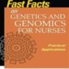 Fast Facts on Genetics and Genomics for Nurses : Practical Applications 2022 epub+converted pdf