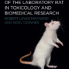 Anatomy and Histology of the Laboratory Rat in Toxicology and Biomedical Research