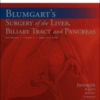 Blumgart's Surgery of the Liver, Pancreas and Biliary Tract