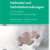 ELSEVIER ESSENTIALS Heilmittel und Heilmittelverordnungen Das Wichtigste für Ärzte aller Fachrichtungen